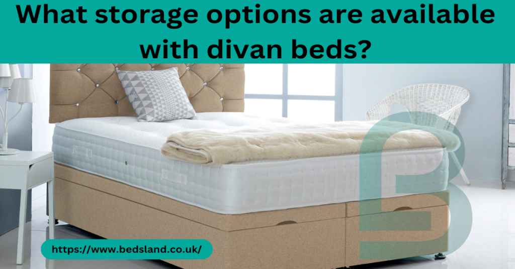 What storage options are available with divan beds?