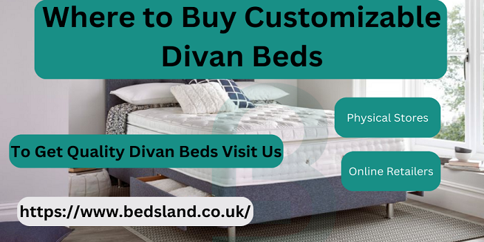 Where to Buy Customizable Divan Beds